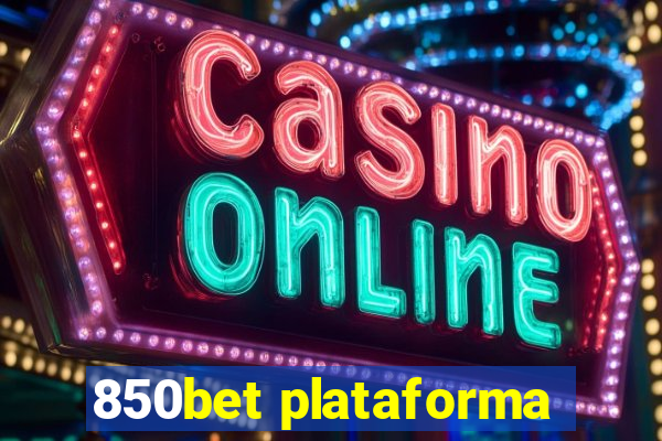 850bet plataforma